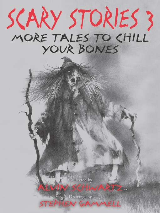 Title details for Scary Stories 3 by Alvin Schwartz - Wait list